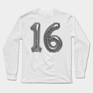 Silver 16th Birthday Metallic Helium Balloons Numbers Long Sleeve T-Shirt